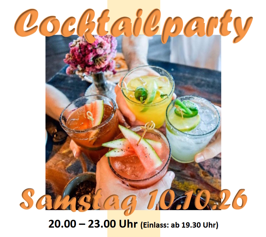unsere Cocktail-Party am 10. Oktober ab 20 Uhr in der Tanzschule Claudius